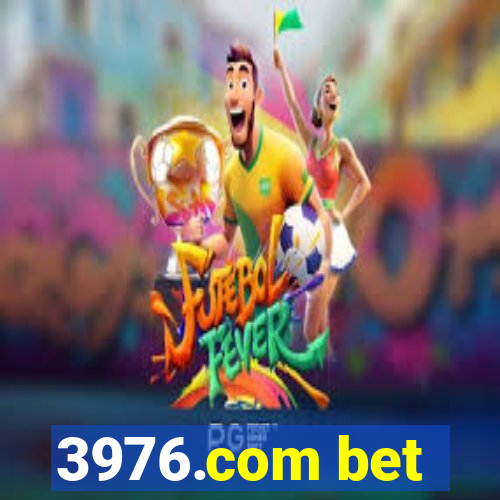 3976.com bet