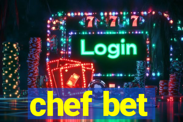 chef bet