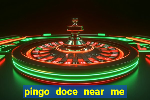 pingo doce near me open now