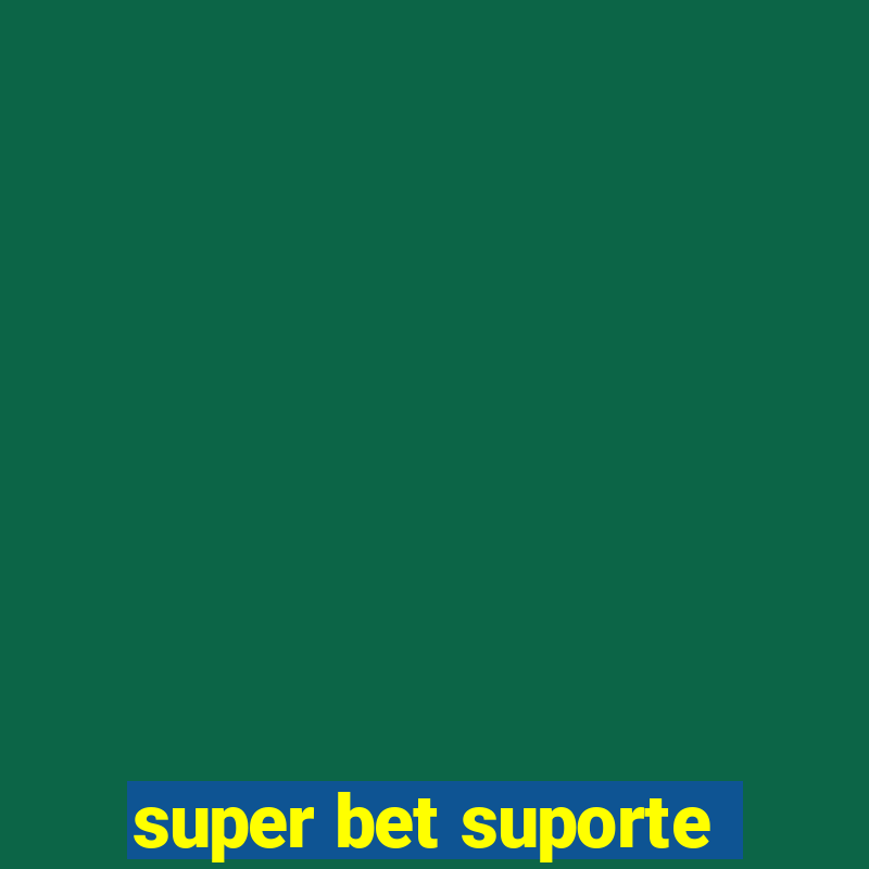 super bet suporte