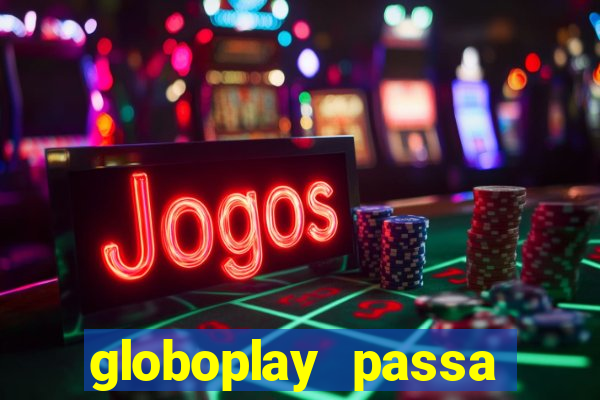 globoplay passa jogo de futebol