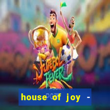 house of joy - casino slots