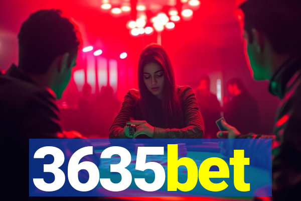 3635bet