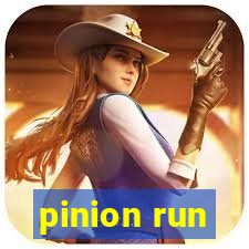 pinion run