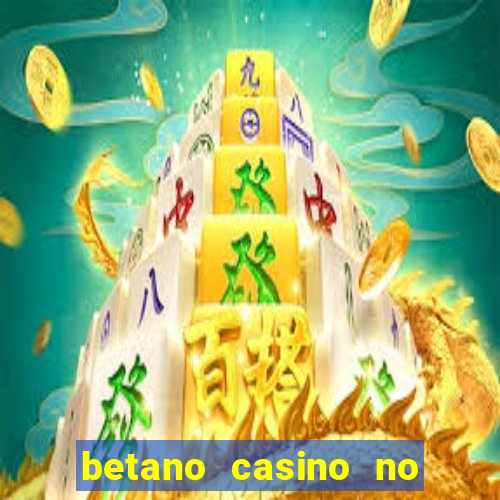 betano casino no deposit bonus