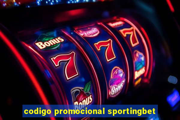 codigo promocional sportingbet