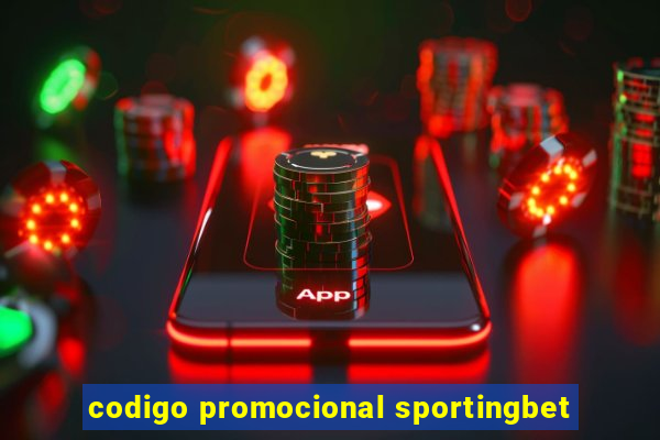 codigo promocional sportingbet