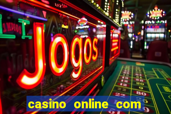 casino online com bonus de cadastro