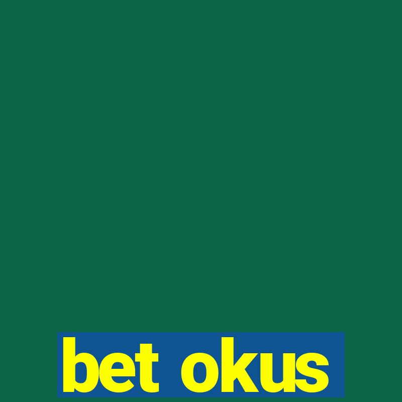 bet okus