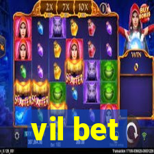 vil bet