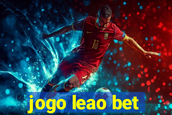 jogo leao bet