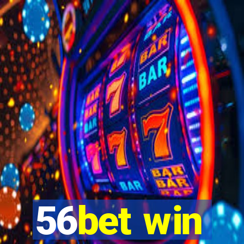 56bet win