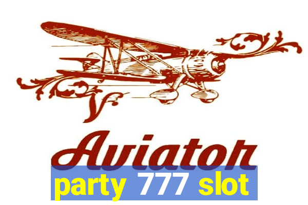 party 777 slot