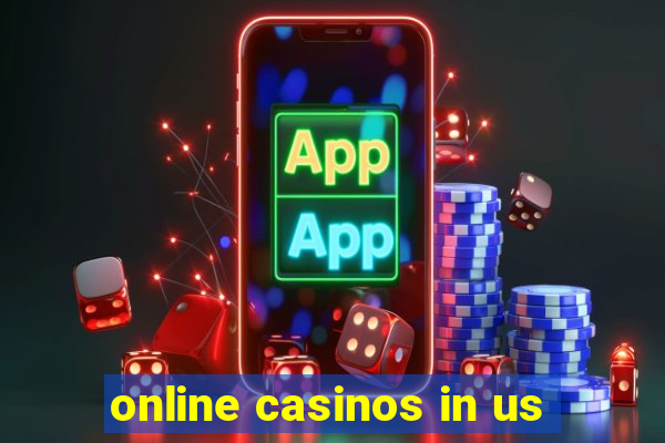 online casinos in us