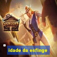 idade da esfinge