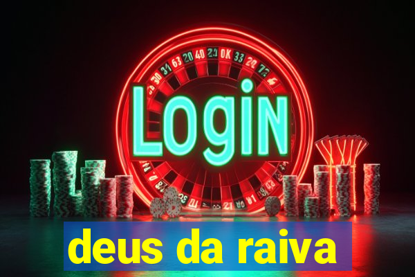 deus da raiva