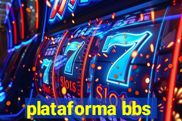 plataforma bbs