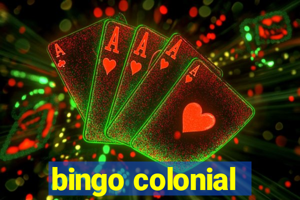 bingo colonial