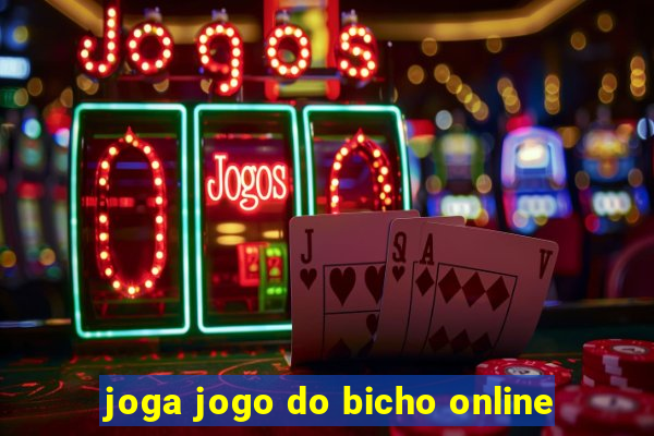 joga jogo do bicho online