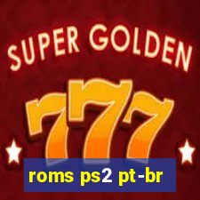 roms ps2 pt-br