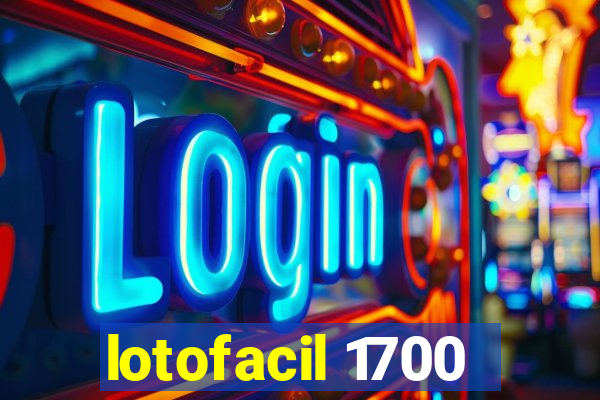 lotofacil 1700