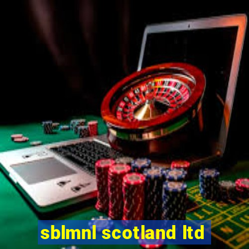 sblmnl scotland ltd