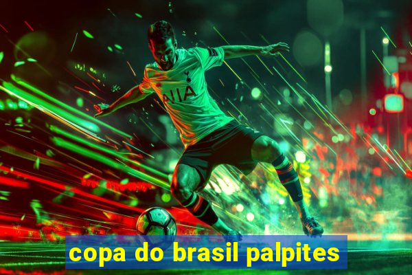 copa do brasil palpites