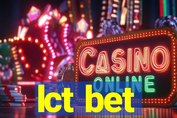 lct bet