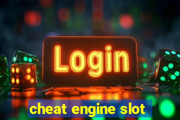 cheat engine slot