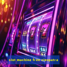 slot machine free cleopatra