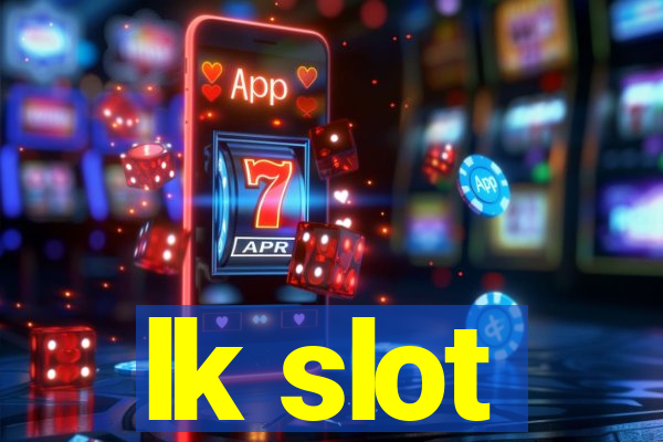 lk slot