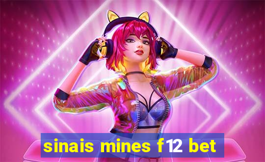 sinais mines f12 bet