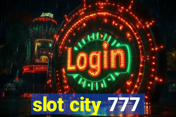 slot city 777