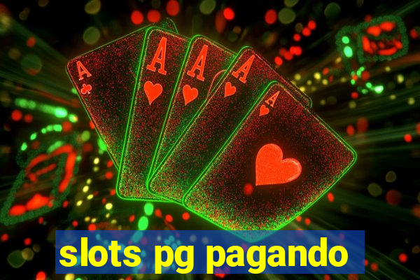 slots pg pagando