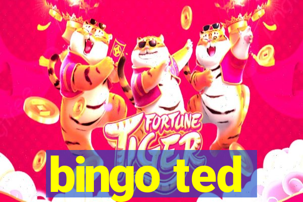 bingo ted