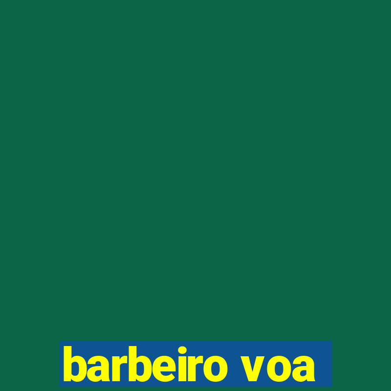 barbeiro voa