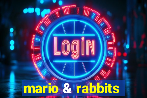 mario & rabbits