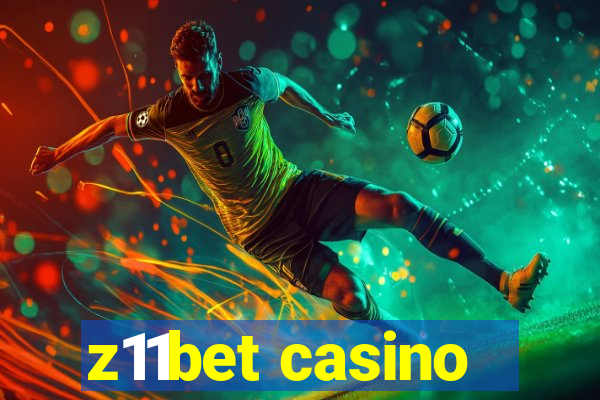 z11bet casino