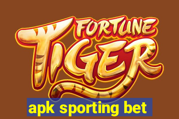 apk sporting bet