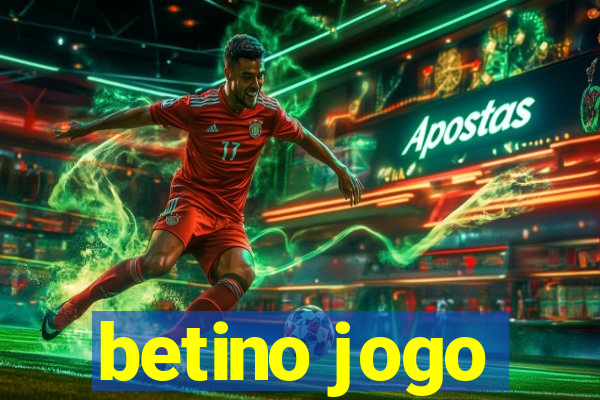 betino jogo