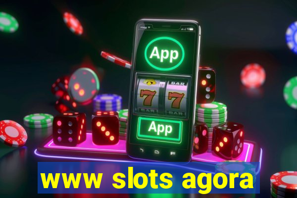 www slots agora