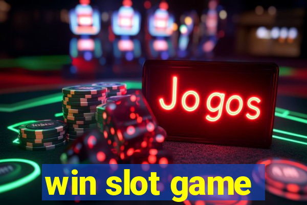 win slot game