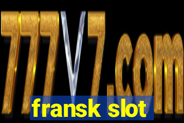 fransk slot