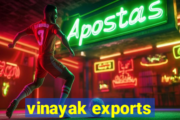 vinayak exports