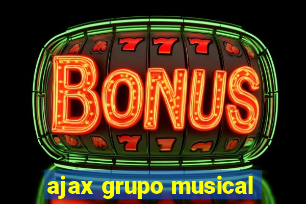 ajax grupo musical