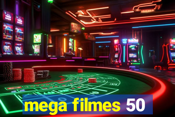 mega filmes 50