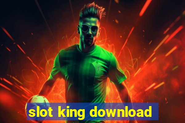 slot king download