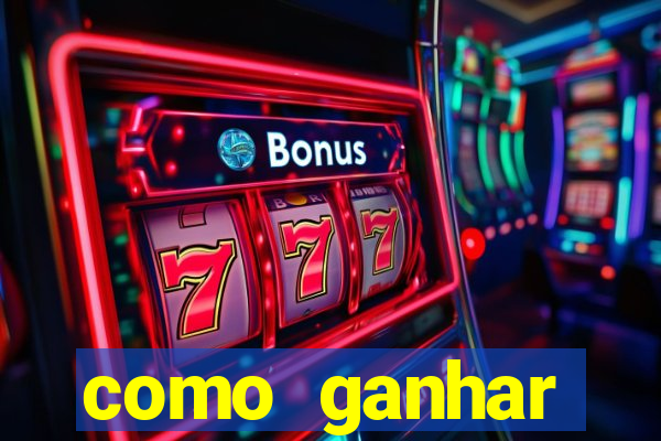 como ganhar dinheiro no slot 777