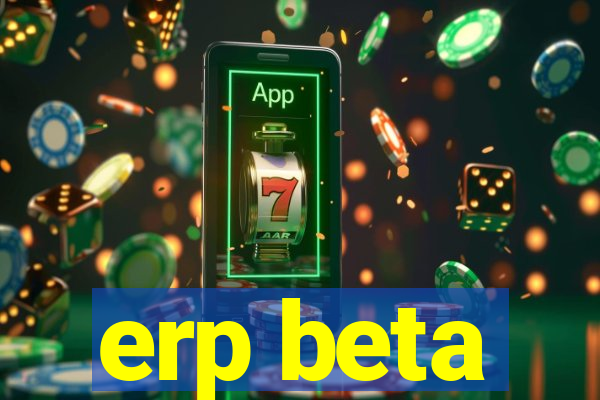 erp beta