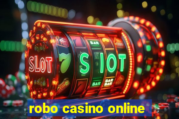 robo casino online